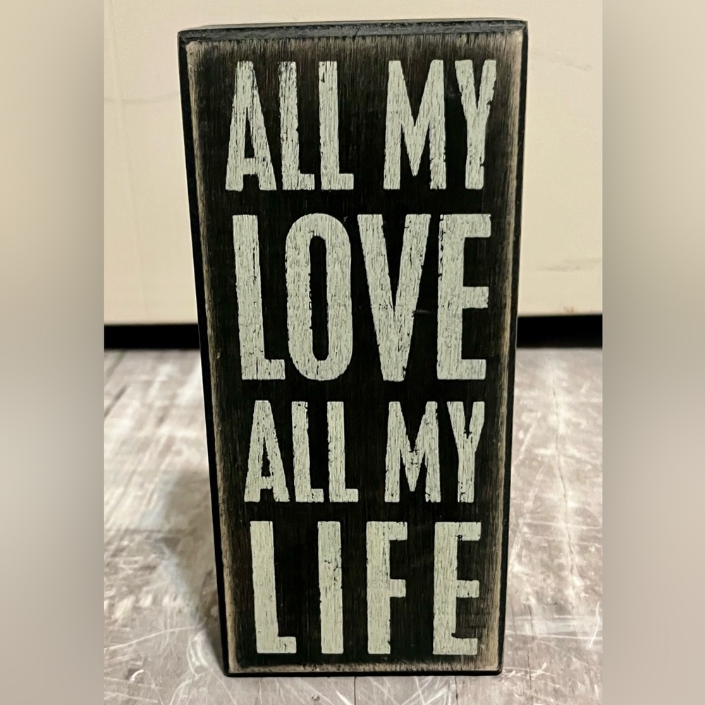 Wooden box art: All my Love, All my Life